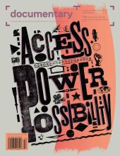 Fall 2020 cover of Documentary magazine features letterpress design by Nisha K. Sethi: Access. Power. Possibility. There is a coral colored single large vertical brushstroke behind the lettering.