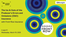 IDA Insight: The Ins & Outs of the Producer’s Errors and Omissions (E&O) Insurance graphic