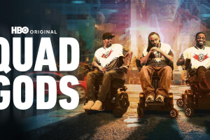 HBO Original Quad Gods Graphic with three people wearing white graphic t-shirts sitting in wheelchairs